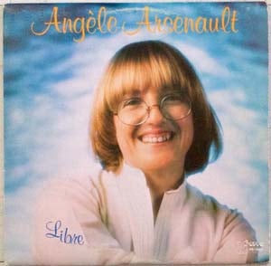 Angèle Arsenault – Libre- 33 Tours - vinyle - album - record
